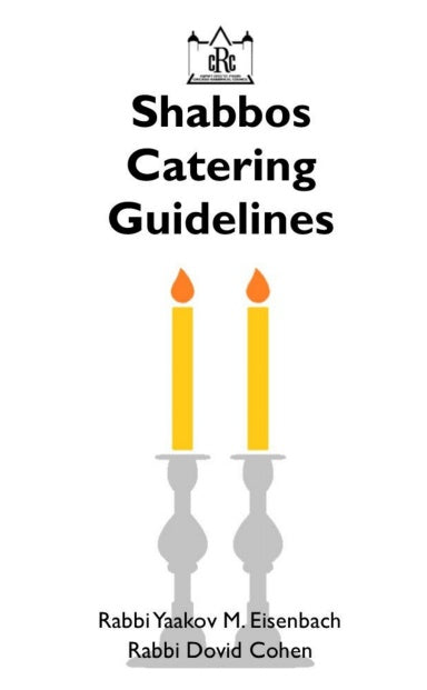 Shabbos Catering Guidelines