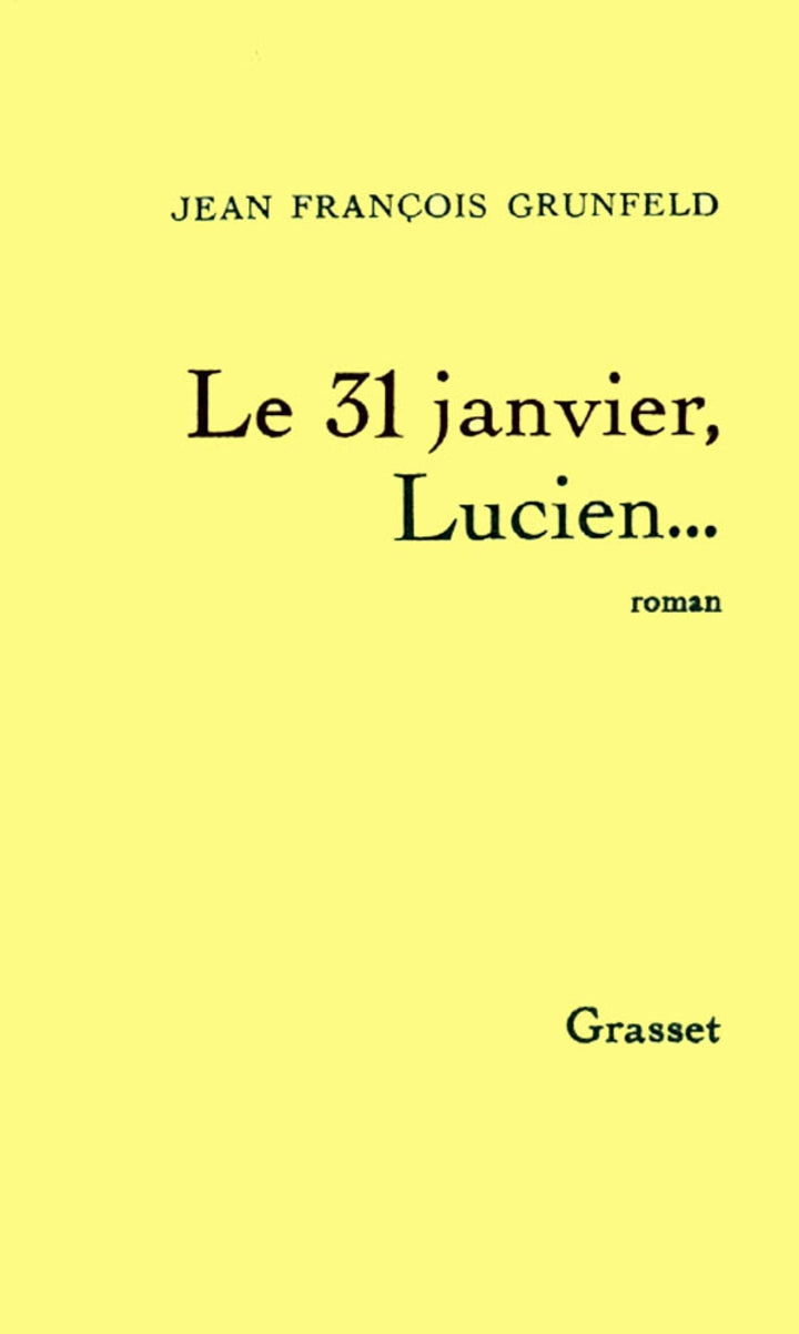 Le 31 janvier, Lucien... PDF E-book :