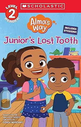 Scholastic Reader Lvl2 - Alma's Way - Junior's Lost Tooth